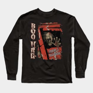 Boo Hag Long Sleeve T-Shirt